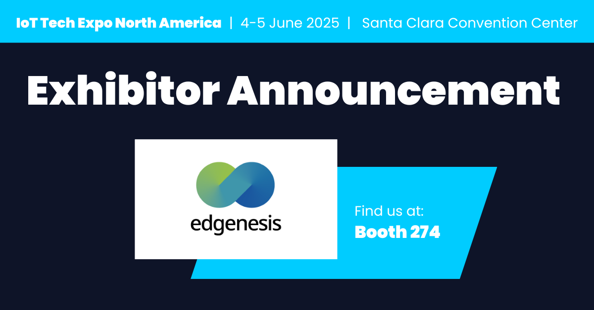 Edgenesis Booth 274 at IoT Tech Expo North America 2025